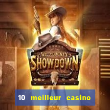 10 meilleur casino en ligne