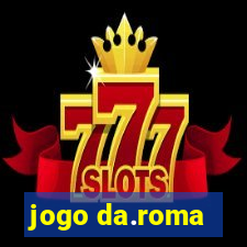 jogo da.roma