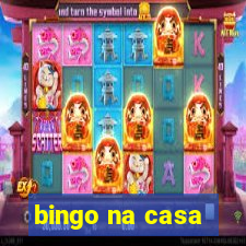 bingo na casa