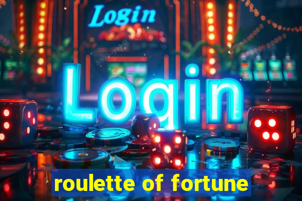 roulette of fortune