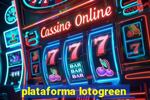 plataforma lotogreen