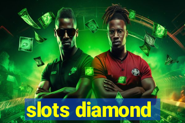 slots diamond