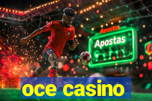 oce casino