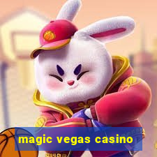 magic vegas casino