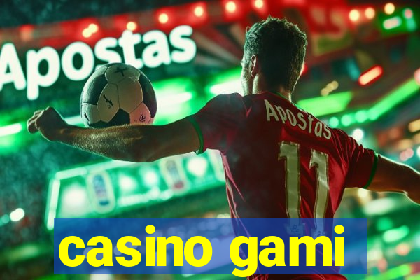 casino gami