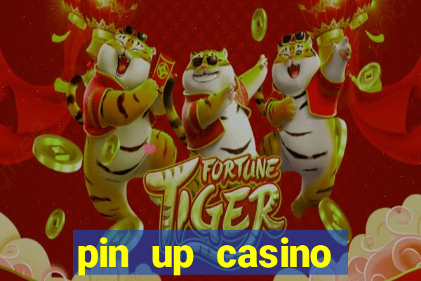 pin up casino reclame aqui