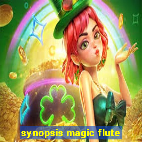 synopsis magic flute