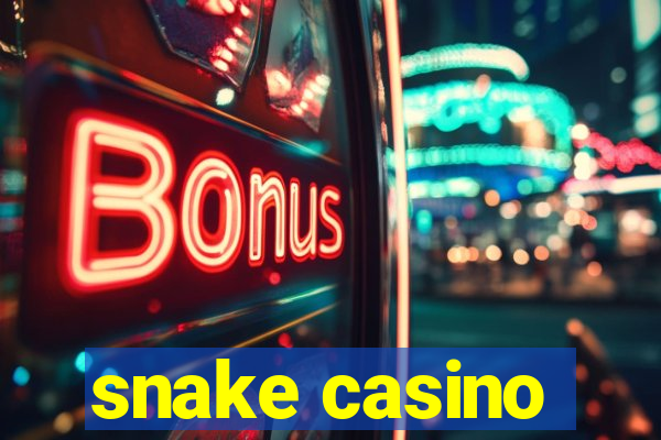 snake casino