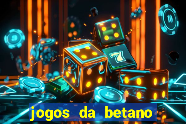 jogos da betano facil de ganhar