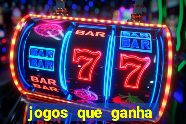 jogos que ganha dinheiro sem pagar