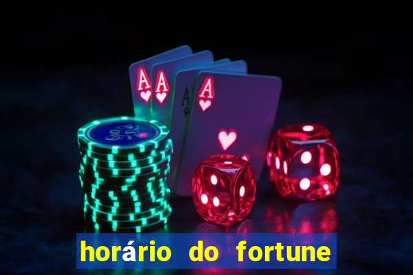 horário do fortune tiger hoje