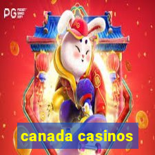 canada casinos