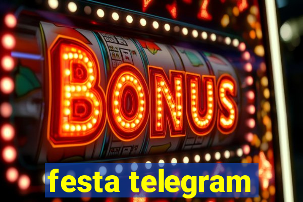 festa telegram