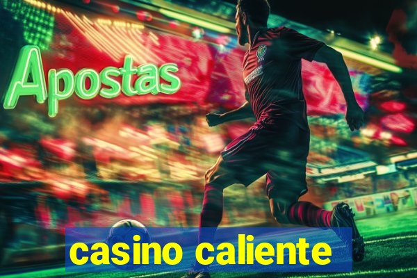 casino caliente