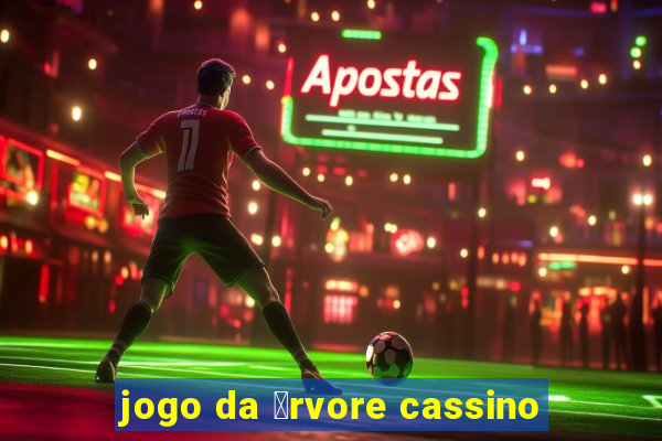 jogo da 谩rvore cassino