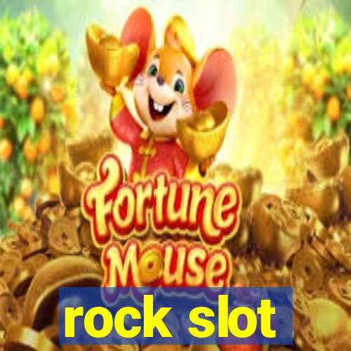 rock slot