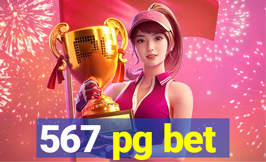 567 pg bet