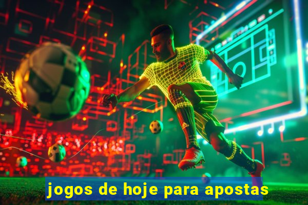 jogos de hoje para apostas