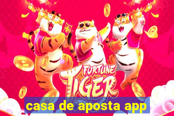 casa de aposta app