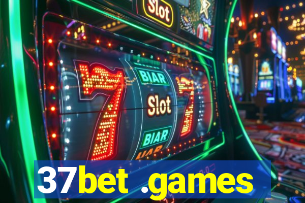 37bet .games