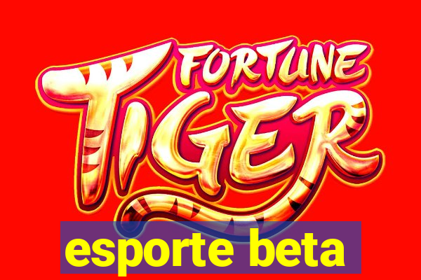 esporte beta