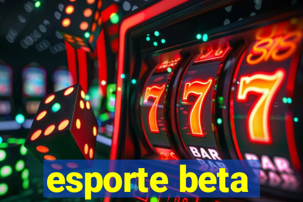 esporte beta