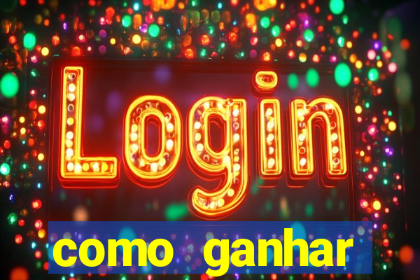 como ganhar dinheiro no slots