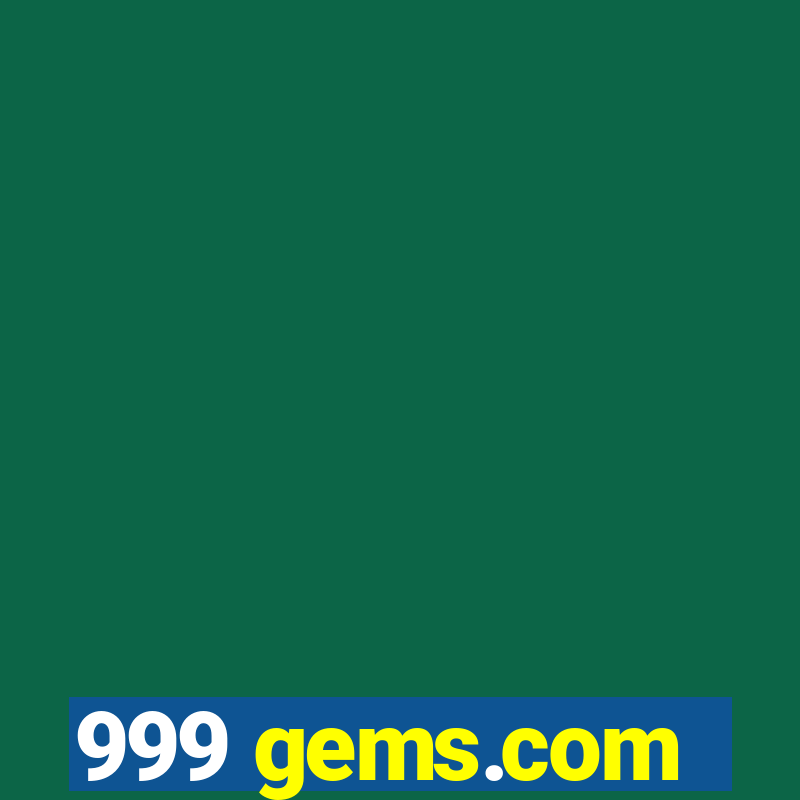 999 gems.com