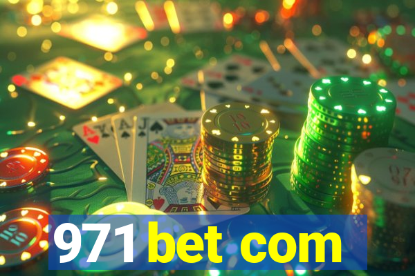 971 bet com