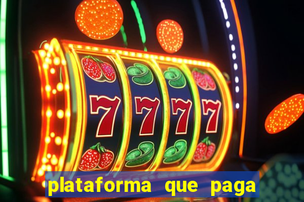 plataforma que paga no cadastro slots