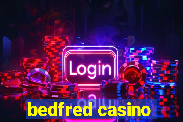 bedfred casino