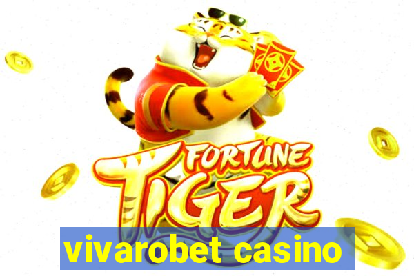 vivarobet casino