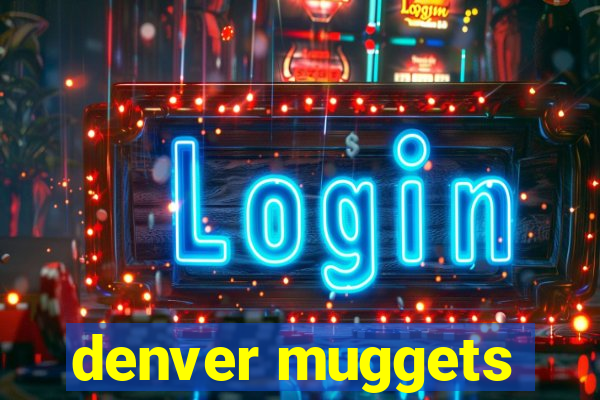 denver muggets