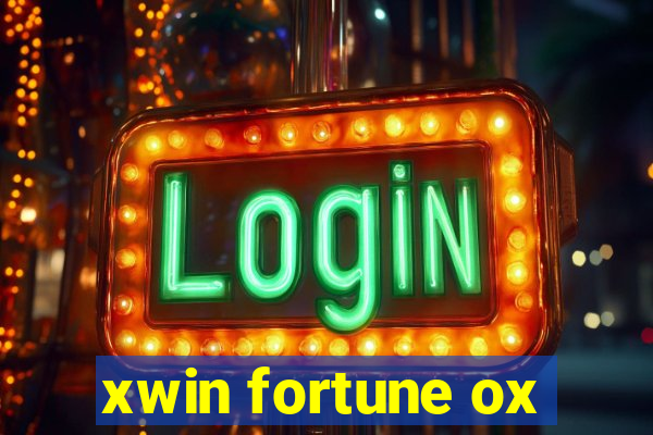 xwin fortune ox