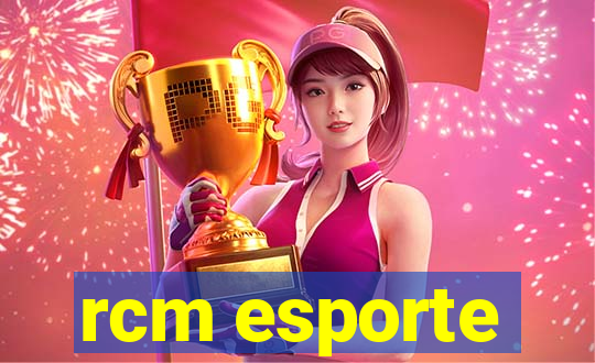 rcm esporte