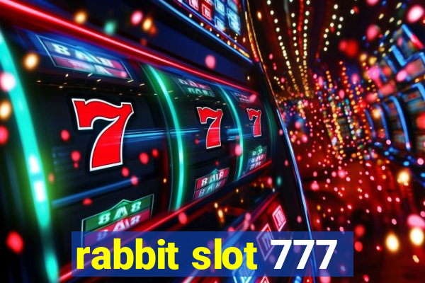 rabbit slot 777