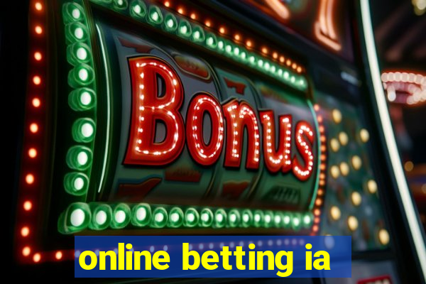 online betting ia