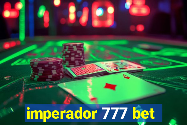 imperador 777 bet