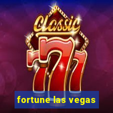 fortune las vegas