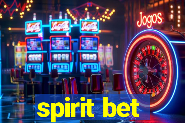 spirit bet