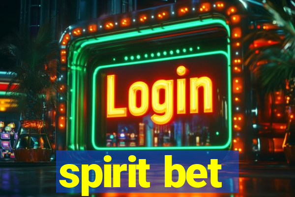 spirit bet