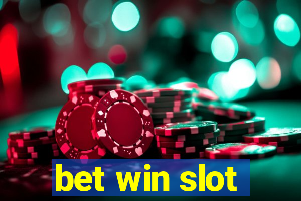 bet win slot