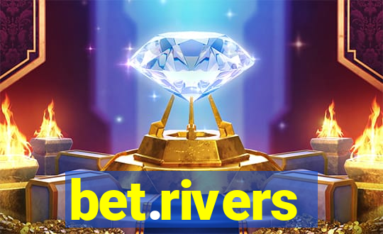 bet.rivers