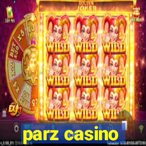 parz casino