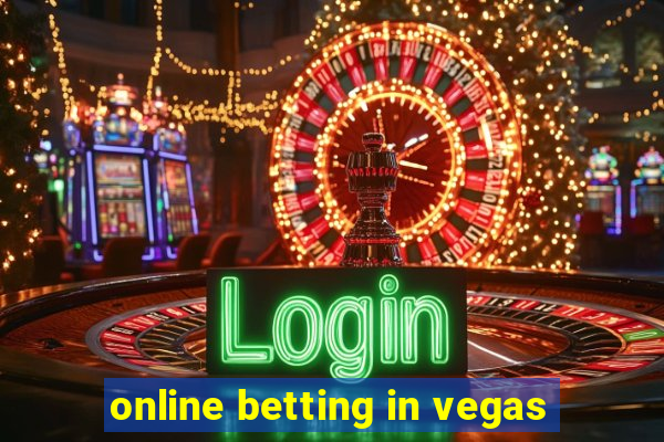 online betting in vegas