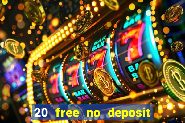 20 free no deposit casino us