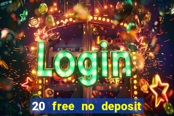 20 free no deposit casino us