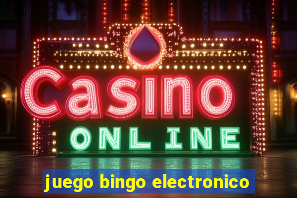 juego bingo electronico