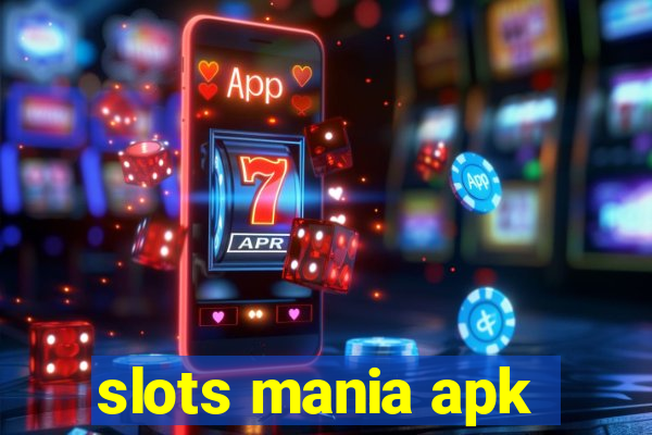 slots mania apk