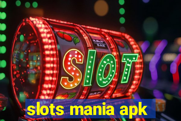 slots mania apk